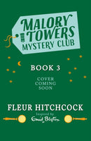 Malory Towers Mystery Club: Malory Towers Mystery Club