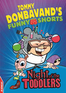 EDGE: Tommy Donbavand''s Funny Shorts: Night of the Toddlers