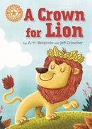 Reading Champion: A Crown for Lion : Independent Reading Orange 6-9781445154244