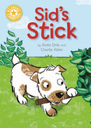 Reading Champion: Sid's Stick : Independent Reading Yellow 3-9781445154725