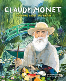 Claude Monet: Capturing Light and Nature-9781445156118