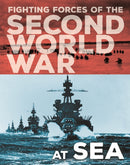 The Fighting Forces of the Second World War: At Sea-9781445157832