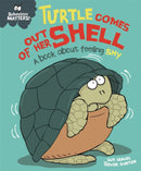 Behaviour Matters: Turtle Comes Out of Her Shell - A book about feeling shy-9781445158549