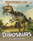 Prehistoric Life: Dinosaurs-9781445159164