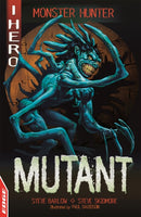 EDGE: I HERO: Monster Hunter: Mutant-9781445159454