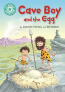 Reading Champion: Cave Boy and the Egg : Independent Reading Turquoise 7-9781445161846