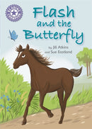 Reading Champion: Flash and the Butterfly : Independent Reading Purple 8-9781445162218