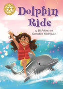 Reading Champion: Dolphin Ride : Independent Reading Gold 9-9781445162553