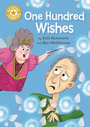 Reading Champion: One Hundred Wishes : Independent Reading Gold 9-9781445162614