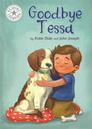 Reading Champion: Goodbye Tessa : Independent Reading White 10-9781445162782