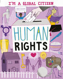 I'm a Global Citizen: Human Rights-9781445164045