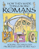 How They Made Things Work: Romans-9781445164335
