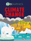 Ecographics: Climate Change-9781445165721
