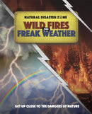 Natural Disaster Zone: Wildfires and Freak Weather-9781445165936