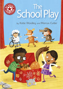 Reading Champion: The School Play : Independent Reading Red 2-9781445167718