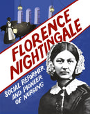 Florence Nightingale : Social Reformer and Pioneer of Nursing-9781445168647