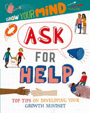 Grow Your Mind: Ask for Help-9781445169354