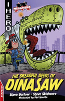 EDGE: I HERO: Megahero: The Dreadful Deeds of DinaSaw-9781445170084