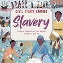 Civil Rights Stories: Slavery-9781445170459