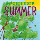 I Love the Seasons: Summer-9781445170558