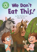 Reading Champion: We Don't Eat This! : Independent Reading Green 5-9781445170732