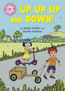 Reading Champion: Up, Up, Up and Down! : Independent Reading Pink 1B-9781445171173