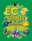 Eco Stories for those who Dare to Care-9781445171241