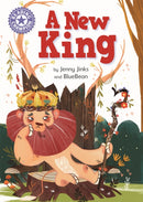 Reading Champion: A New King : Independent Reading Purple 8-9781445171654
