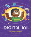 Digital 101: A Kid''s Guide to Navigating the Online World