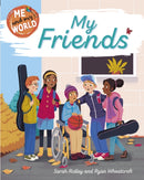 Me and My World: My Friends-9781445173054