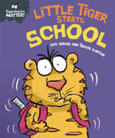 Experiences Matter: Little Tiger Starts School-9781445173061