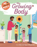 Me and My World: My Growing Body-9781445173368