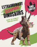 Dino-sorted!: Extraordinary (Cerapoda) Dinosaurs-9781445173573