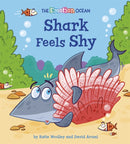 The Emotion Ocean: Shark Feels Shy-9781445174549
