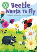 Reading Champion: Beetle Wants to Fly : Independent Reading Green 5-9781445174648