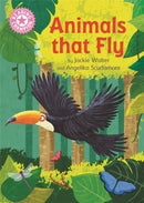Reading Champion: Animals That Fly : Independent Reading Pink 1B Non-fiction-9781445174846