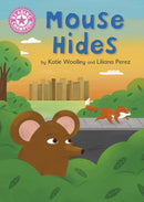 Reading Champion: Mouse Hides : Independent Pink 1b-9781445176079