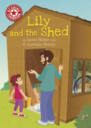 Reading Champion: Lily and the Shed : Independent Reading Red 2-9781445176130
