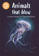Reading Champion: Animals that Glow : Independent Reading Orange 6 Non-fiction-9781445176376