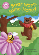 Reading Champion: Bear Wants Some Honey : Independent Pink 1a-9781445176529