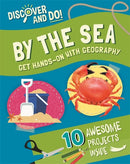 Discover and Do: By the Sea-9781445177366