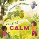 World Full of Feelings: Finding Calm