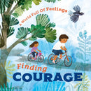 World Full of Feelings: Finding Courage