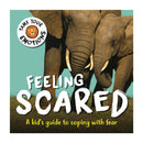 Tame Your Emotions: Feeling Scared-9781445181097