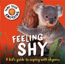 Tame Your Emotions: Feeling Shy-9781445181103