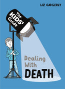 Kids'' Guide: Dealing with Death