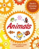 Earth''s Amazing Cycles: Animals