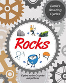 Earth''s Amazing Cycles: Rocks