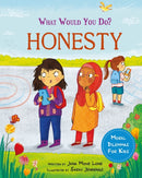 What would you do?: Honesty : Moral dilemmas for kids-9781445182858