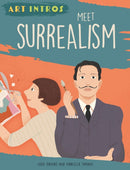 Art Intros: Meet Surrealism